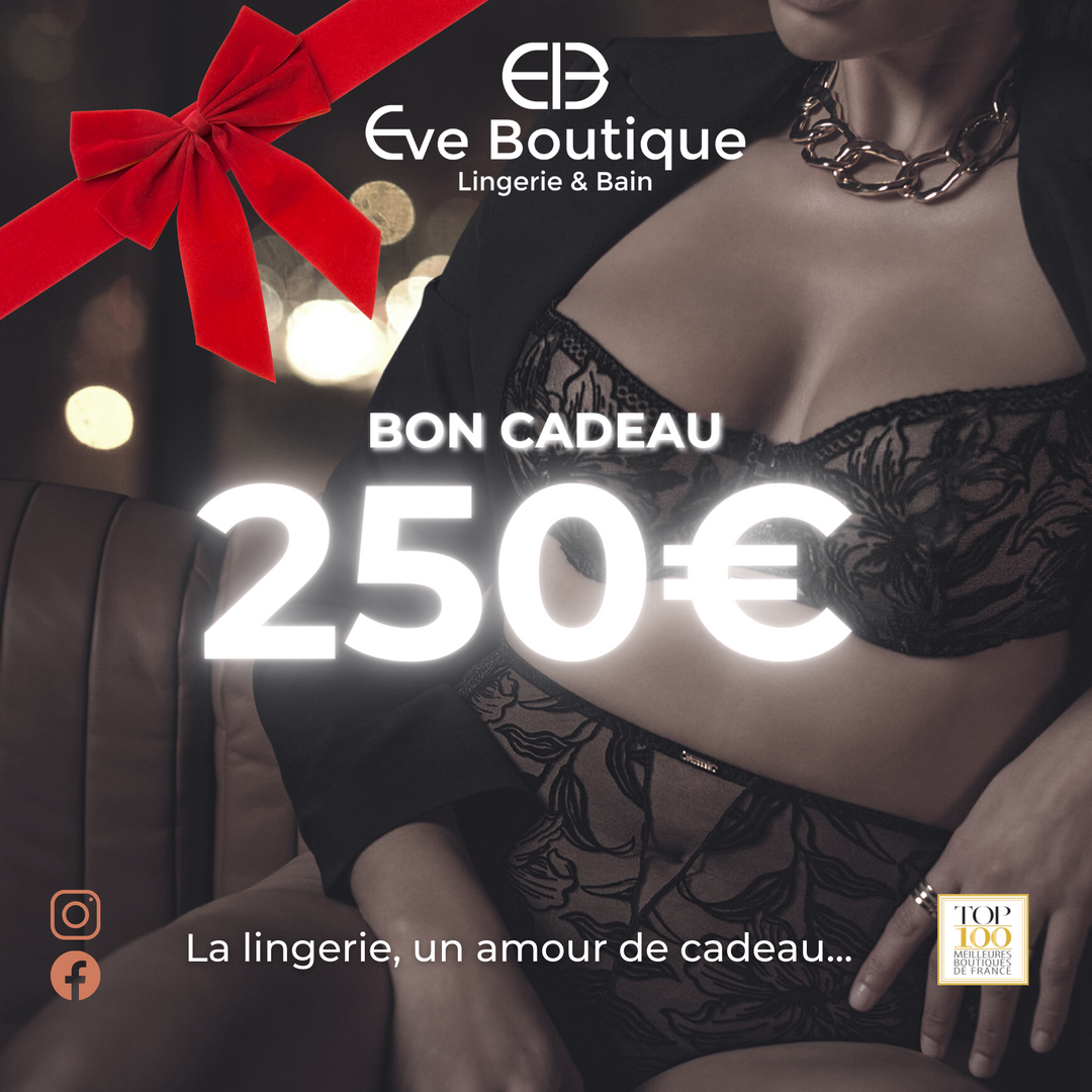 Carte Cadeau 250€ Eve Boutique